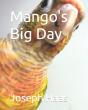 Mango'S Big Day - Preview