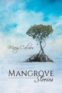Mangrove Stories - Preview