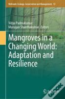Mangroves In A Changing World: Adaptation And Resilience