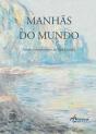 Manhãs do Mundo - Preview