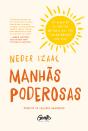 Manhãs Poderosas - Preview