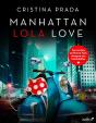 Manhattan Lola Love - Preview