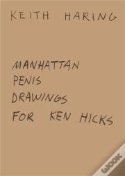 Manhattan Penis Drawings For Ken Hicks