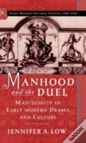 Manhood And The Duel