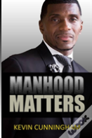 Manhood Matters