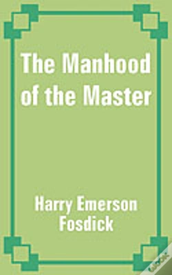 Capa do artigo Manhood Of The Master, The