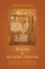 Mani And Rudolf Steiner - Preview