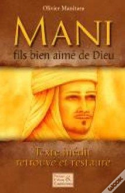 Capa do artigo Mani, Fils Bien-Aimé De Dieu ; Texte Inédit, Retrouvé Et Restauré