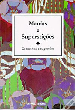 Capa do artigo Manias e Superstições