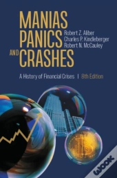 Manias, Panics, And Crashes