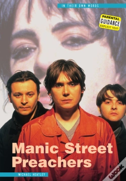 Capa do artigo Manic Street Preachers: In Their Own Words