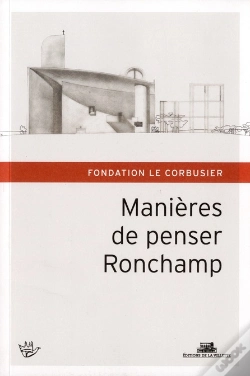 Capa do artigo Manières De Penser Ronchamp ; Hommage À Michel Kagan