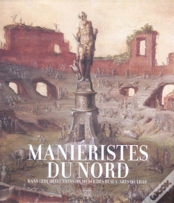 Capa do artigo Manieristes Du Nord Dans Les Collections Du Musee Des Beaux-Arts De Lille