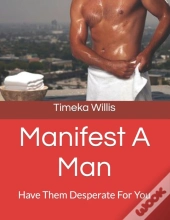 Manifest A Man