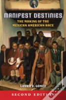 Manifest Destinies, Second Edition
