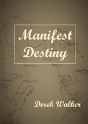 Manifest Destiny - Preview