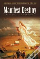 Manifest Destiny