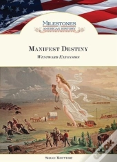 Manifest Destiny