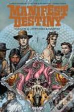 Manifest Destiny Volume 2: Amphibia & Insecta
