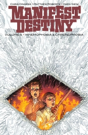 Manifest Destiny Volume 5: Mnemophobia & Chronophobia - Preview