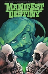 Manifest Destiny Volume 6