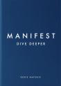 Manifest: Dive Deeper - Preview