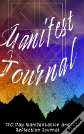 Manifest Journal - 120 Day Reflections,
