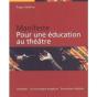 Manifest Pour Education Au Theatre - Preview