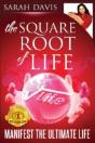 Manifest The Ultimate Life: Square Root - Preview