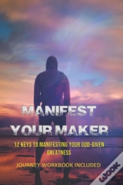 Capa do artigo Manifest Your Maker