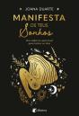Manifesta os teus sonhos - Preview