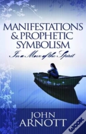 Manifestation And Prophetic Symbolism