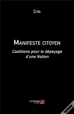 Capa do artigo Manifeste Citoyen ; Coalitions Pour Le Dépeçage D'Une Nation