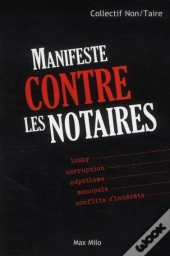 Manifeste Contre Les Notaires