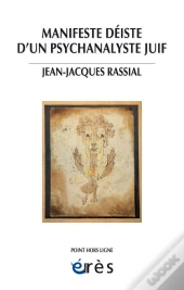 Manifeste Deiste D'Un Psychanalyste Juif