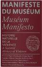 Manifeste Du Museum : Histoire Naturelle De La Violence - Preview