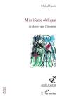Manifeste Oblique ; Ne Danser Que L'Inconnu - Preview