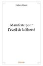 Manifeste Pour L'Eveil De La Liberte - Preview