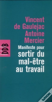 Capa do artigo Manifeste Pour Sortir Du Mal-Être Au Travail