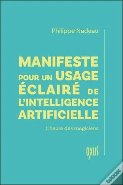 Capa do artigo Manifeste Pour Un Usage Éclairé De L'Intelligence Artificielle : L'Heure Des Magiciens