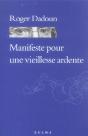 Manifeste Pour Une Vieillesse Ardente - Preview