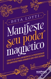 Capa do artigo Manifeste Seu Poder Magnético