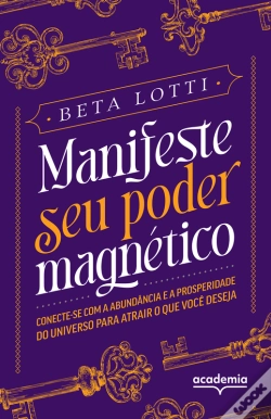Capa do artigo Manifeste Seu Poder Magnético