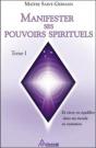 Manifester Ses Pouvoirs Spirituels Et Vivre En Équilibre Dans Un Monde De Mutation - Preview