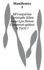 Manifestes : Comment Quitter La Terre ? - Preview