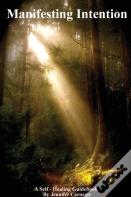 Manifesting Intention