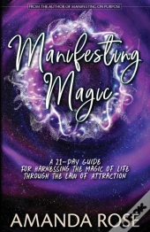 Manifesting Magic