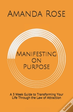 Capa do artigo Manifesting On Purpose: A 3 Week Guide T