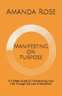 Manifesting On Purpose: A 3 Week Guide T - Preview