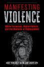 Manifesting Violence - Preview